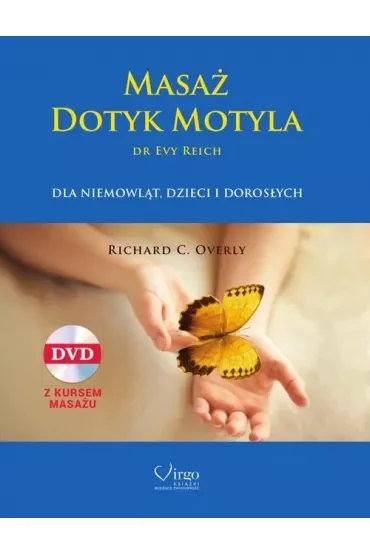 Masaż Dotyk Motyla dr Evy Reich + DVD