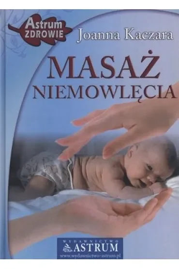 Masaż niemowlęcia