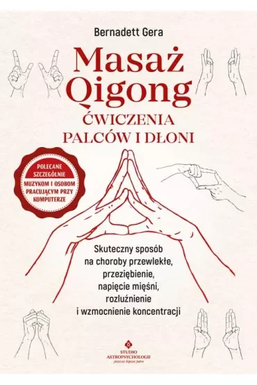 Masaż Qigong Ćwiczenia palców i dłoni