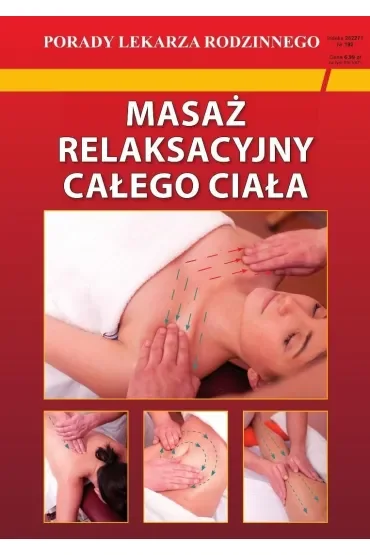 Masaż relaksacyjny całego ciała. Porady lekarza rodzinnego