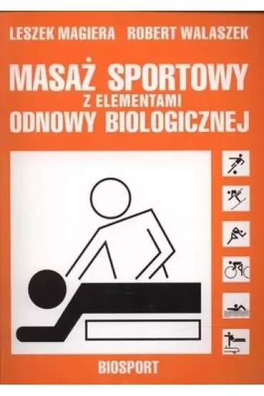 Masaż sportowy z elementami odnowy biologicznej