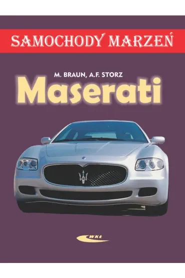 Maserati. Samochody marzeń