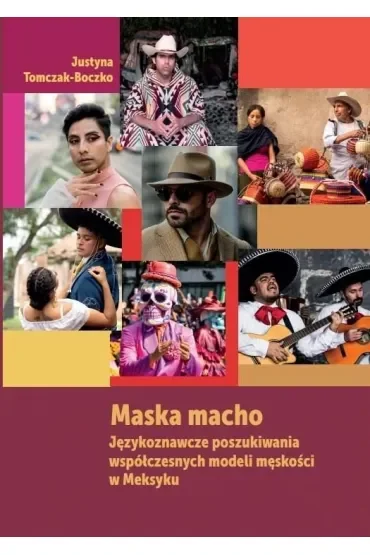 Maska macho. Językoznawcze poszukiwania..