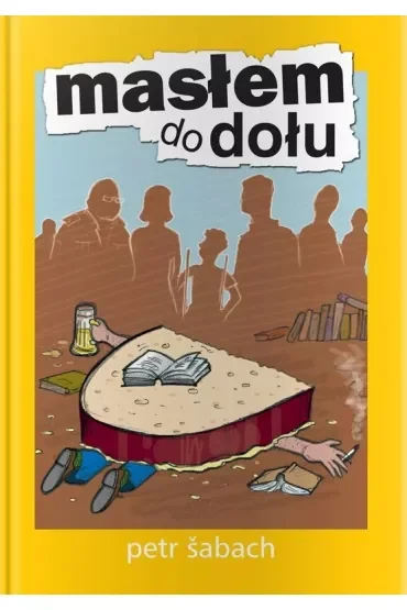 Masłem do dołu