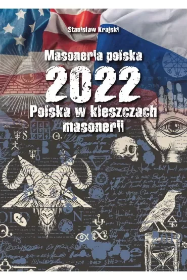 Masoneria polska 2022 Polska w kleszczach masonerii