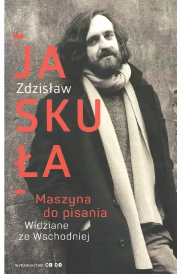 Maszyna do pisania / Widziane ze Wschodniej