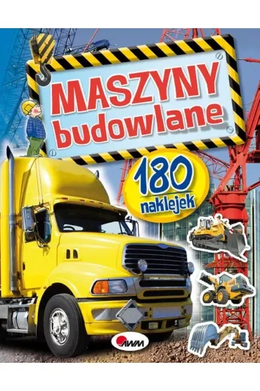 Maszyny budowlane. 180 naklejek