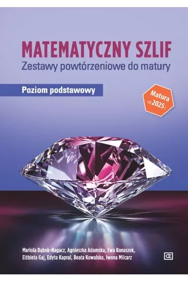 Matematyczny szlif zestawy powtórzeniowe do matury poziom podstawowy