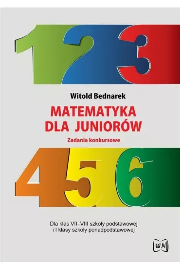 Matematyka dla juniorów. Zadania konkursowe