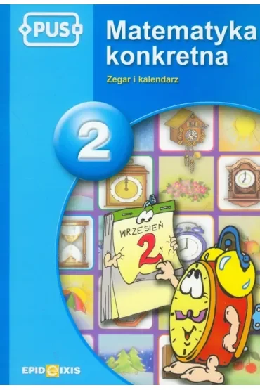 Matematyka konkretna 2. Zegar i kalendarz