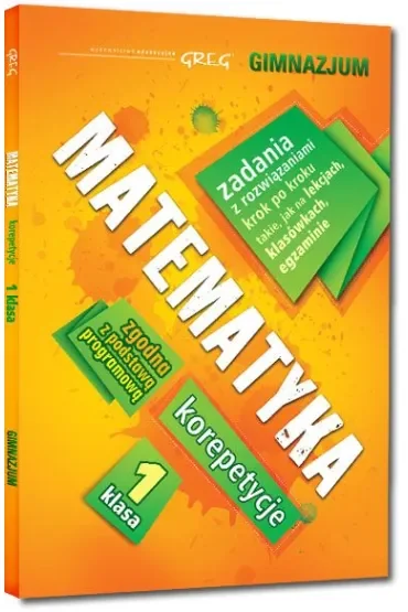 Matematyka korepetycje klasa 1 gimnazjum
