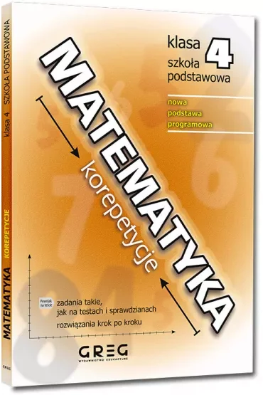Matematyka. Korepetycje. Szkoła podstawowa. Klasa 4