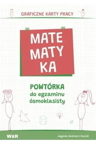 Matematyka Powtórka do egzaminu ósmoklasisty Graficzne karty pracy