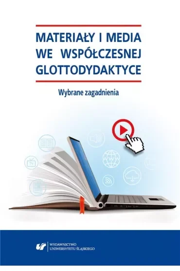 Materiały i media we współczesnej glottodydaktyce