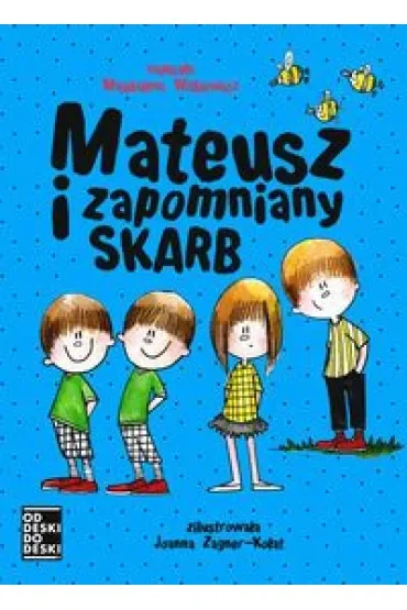 Mateusz i zapomniany skarb. Lilka. Tom 3
