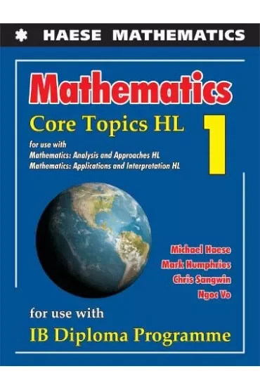 Mathematics: Core Topics HL 2019
