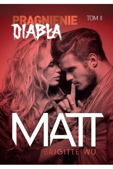 Matt. Pragnienie diabła. Tom 2