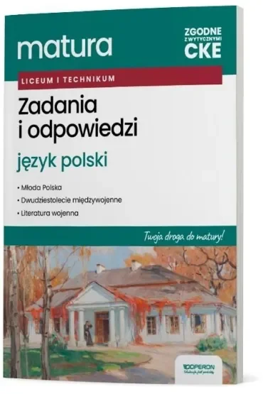 Testy trzecioklasisty. Zadania i odpowiedzi. Język polski. Twoja droga do matury