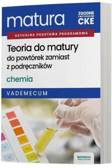 Teoria do matury. Matura 2027. Chemia. Vademecum