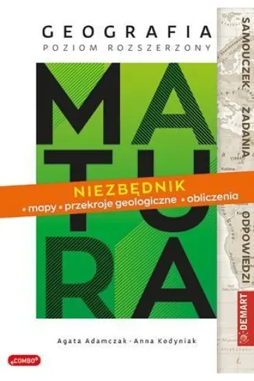 Matura. Geografia. Niezbędnik. Mapy, przekroje geologiczne, obliczenia