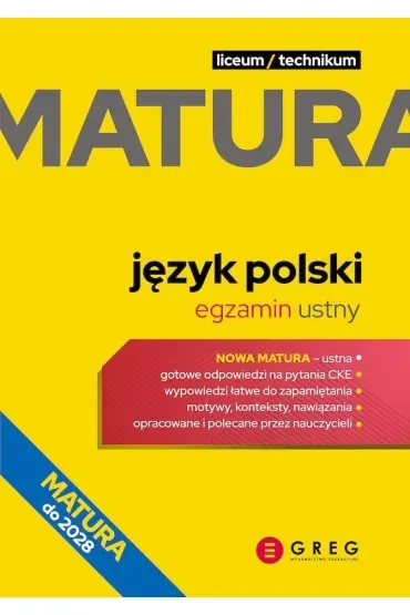Język polski. Egzamin ustny. Repetytorium maturalne. Matura do 2028