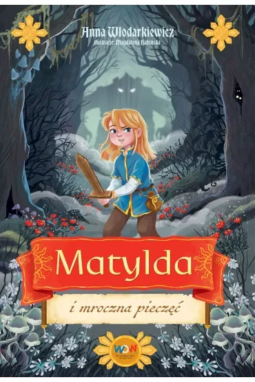 Matylda i mroczna pieczęć
