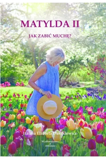 Matylda II Jak zabić muchę