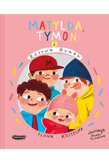 Matylda, Tymon i Różowa Banda