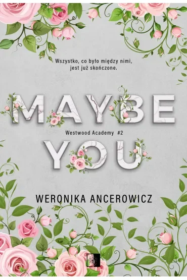 Maybe You. Westwood Academy. Tom 2
