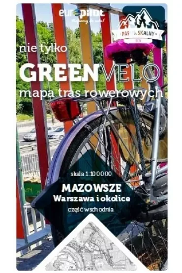 Warszawa i okolice wschód nie tylko Green Velo 100% EKO