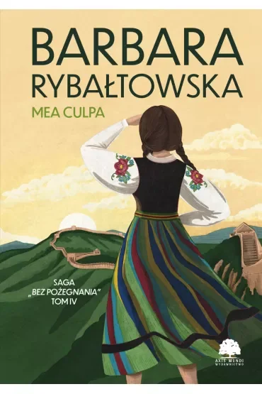 Mea culpa. Saga Bez pożegnania. Tom 4