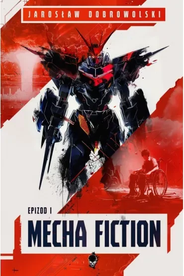 Mecha Fiction. Epizod 1
