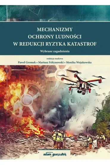 Mechanizmy ochrony ludności w redukcji ryzyka..