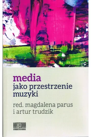 Media jako przestrzenie muzyki