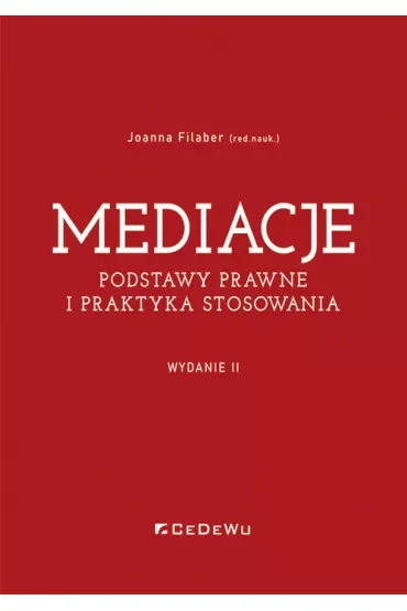 Mediacje Podstawy prawne i praktyka stosowania w.2