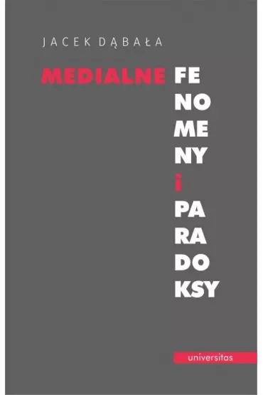 Medialne fenomeny i paradoksy