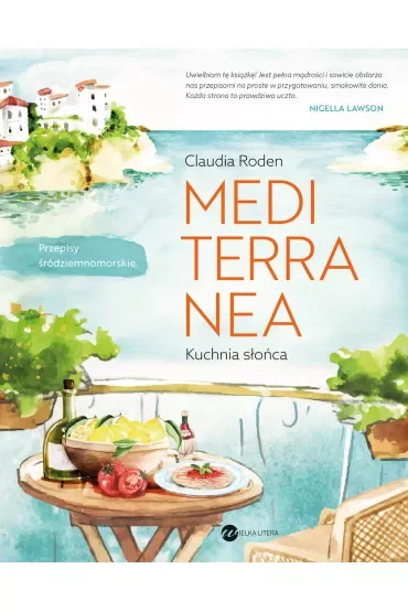 Mediterranea. Kuchnia słońca