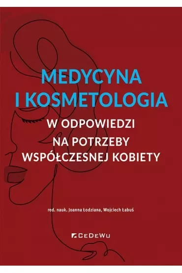 Medycyna i kosmetologia w odpowiedzi na potrzeby