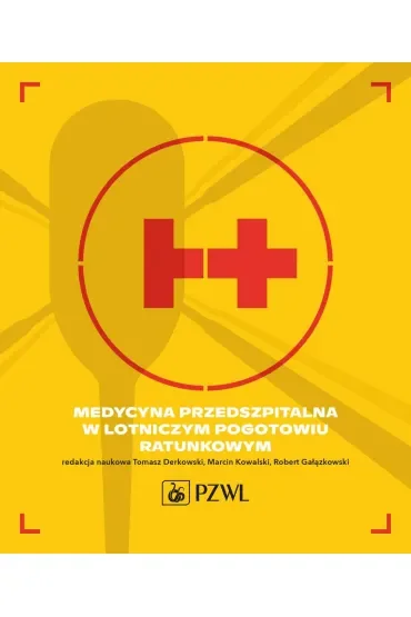 Medycyna przedszpitalna w Lotniczym Pogotowiu Ratunkowym