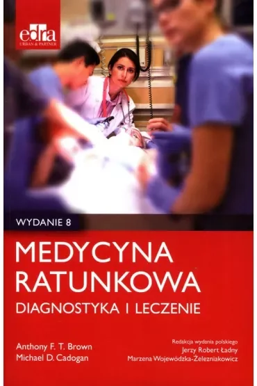 Medycyna ratunkowa Diagnostyka i leczenie