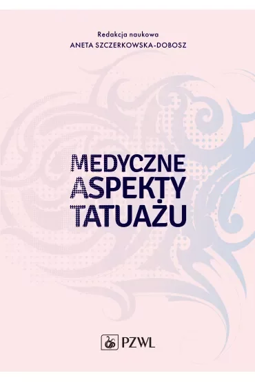 Medyczne aspekty tatuażu