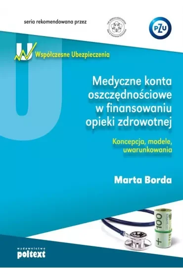 Medyczne konta oszczędn.w finan. opieki zdrow.