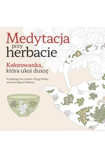 Medytacja przy herbacie