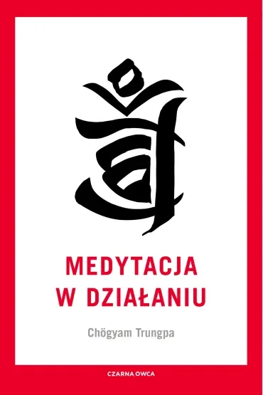 Medytacja w działaniu