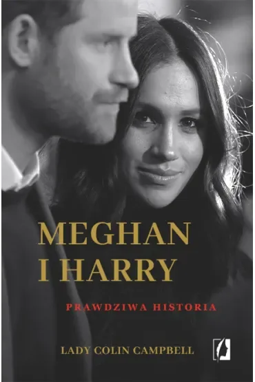 Meghan i Harry. Prawdziwa historia