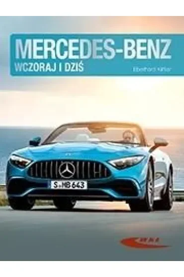 Mercedes-Benz wczoraj i dziś