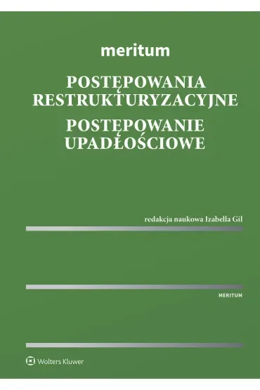 Meritum. Postępowania restrukturyzacyjne. Postępowanie upadłościowe [PRZEDSPRZEDAŻ]