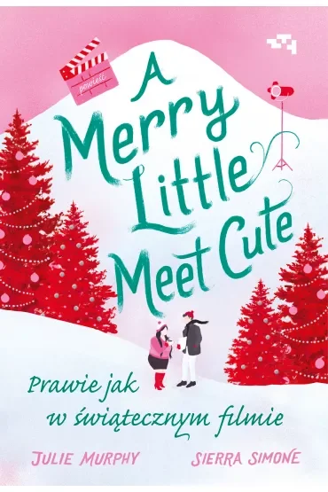 Merry Little Meet Cute. Prawie jak w świątecznym filmie