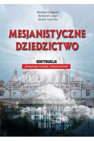 Mesjanistyczne dziedzictwo