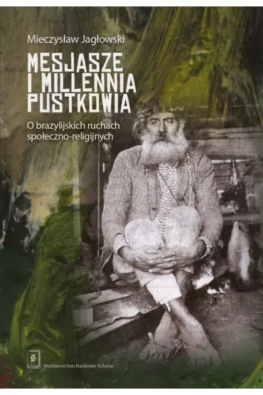 Mesjasze i millennia pustkowia